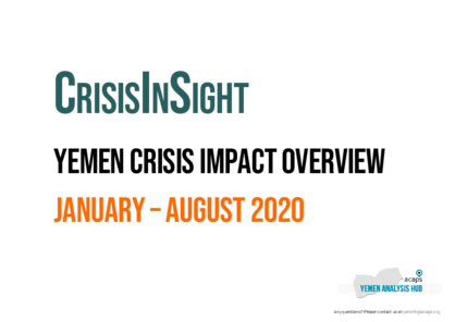 Yemen: CrisisInSight Impact Overview January to August 2020 
