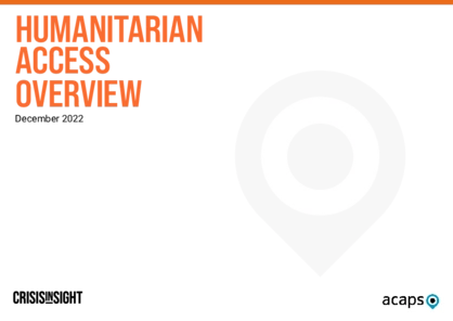Humanitarian Access Overview - December 2022