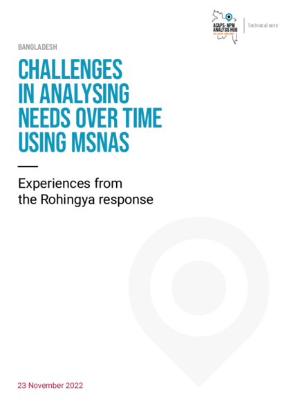 Bangladesh: Challenges in analysing needs over time using MSNAs