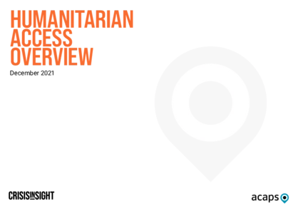 Humanitarian Access Overview - December 2021
