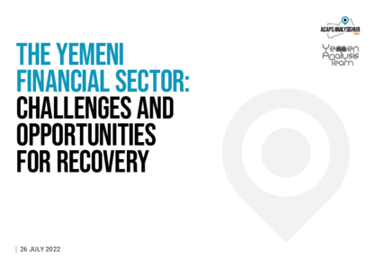 Challenges and opportunities for recovery in the Yemeni financial sector 